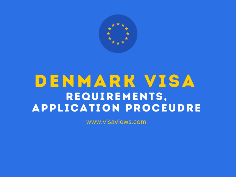 Denmark visa requirements and application procedure