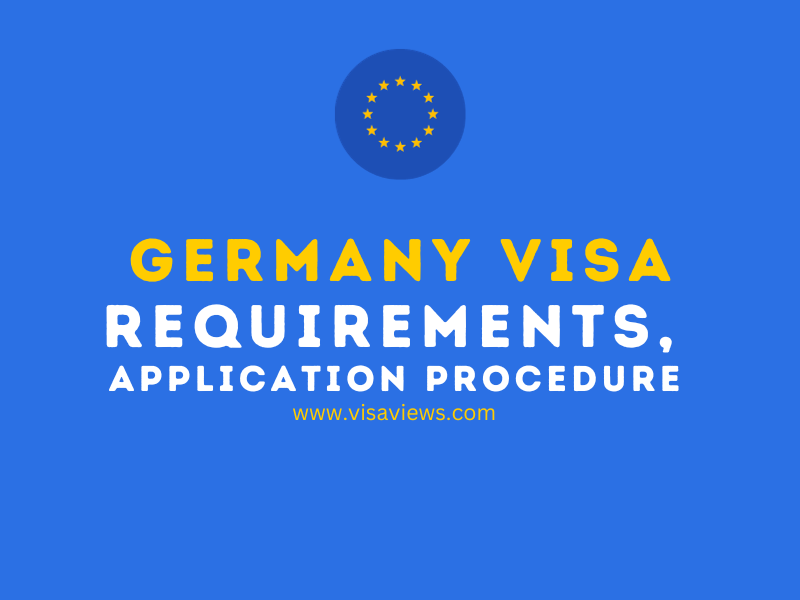 germany visa requirements and application procedure